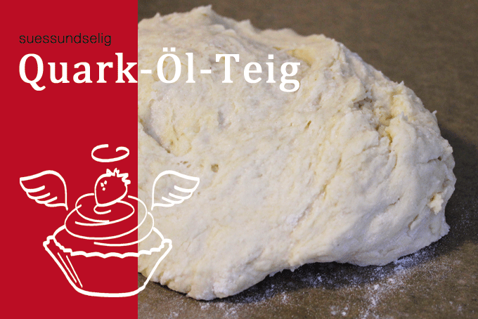 Teig-ABC: Der Quark-Öl-Teig - Grundrezept, Tipps &amp; Gebäck